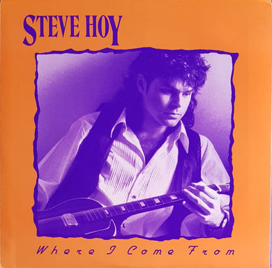 Steve Hoy - Where I Come From