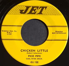 Load image into Gallery viewer, Pico Pete - Chicken Little