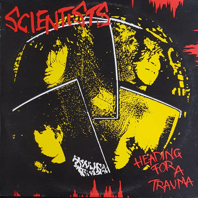 Scientists - Heading For A Trauma