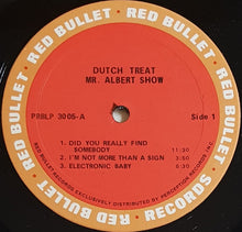 Load image into Gallery viewer, Mr. Albert Show - Dutch Treat