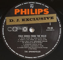 Load image into Gallery viewer, Springfields - Folk Songs From The Hills - D.J. Exclusive