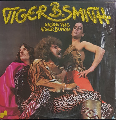 Tiger B. Smith- We're The Tiger Bunch