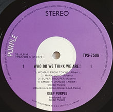 Load image into Gallery viewer, Deep Purple - Who Do We Think We Are!