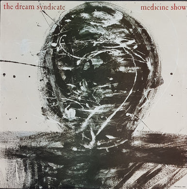 Dream Syndicate - Medicine Show
