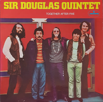 Sir Douglas Quintet - Together After Five