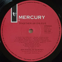 Load image into Gallery viewer, Sir Douglas Quintet - Together After Five