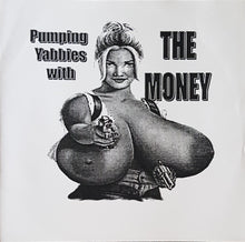 Load image into Gallery viewer, Money - Pumping Yabbies With The Money