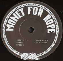 Load image into Gallery viewer, Money For Rope - Slow Dance
