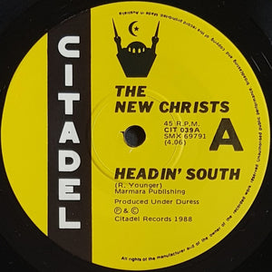New Christs - Headin' South