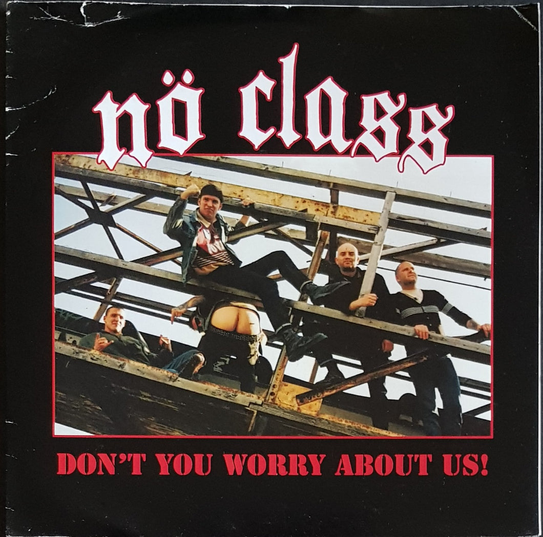 No Class - Don't You Worry About Us!