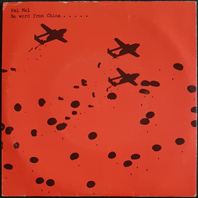 Pel Mel - No Word From China