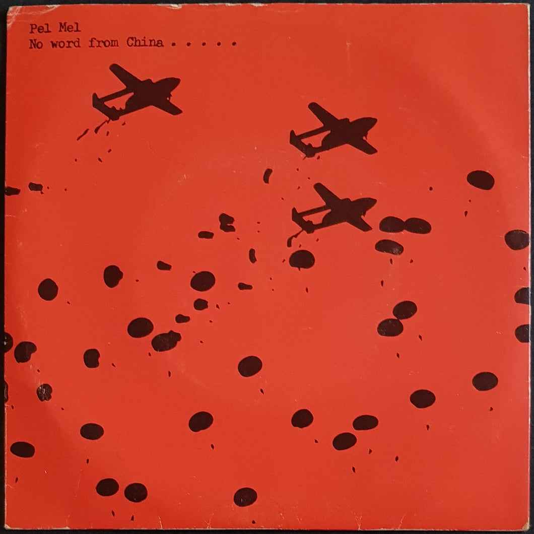 Pel Mel - No Word From China
