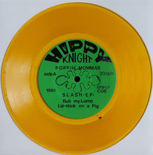 Load image into Gallery viewer, Poppin' Mamas - Slash - Yellow Vinyl