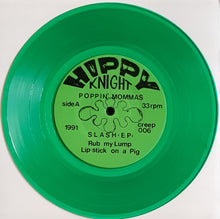 Load image into Gallery viewer, Poppin' Mamas - Slash - Green Vinyl