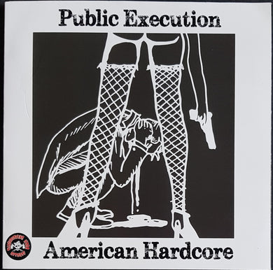Public Execution - American Hardcore
