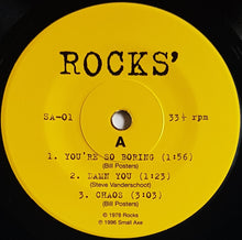 Load image into Gallery viewer, Rocks&#39; - You&#39;r So Boring - Reissue