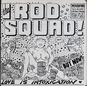 Rod Squad - Love Is Intoxication