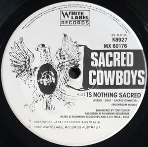 Sacred Cowboys - Nothing Grows in Texas
