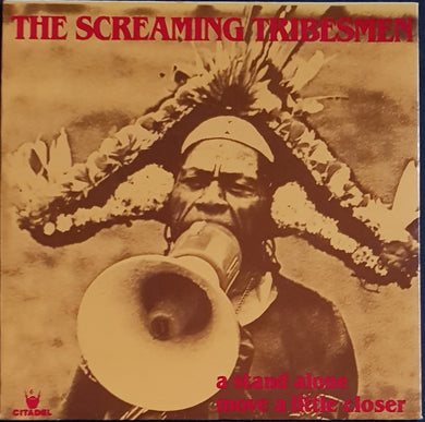 Screaming Tribesmen - A Stand Alone