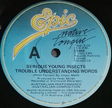 Load image into Gallery viewer, Serious Young Insects - Trouble Understanding Words