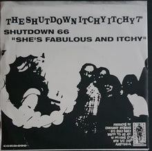 Load image into Gallery viewer, Shutdown 66 - She&#39;s Fabulous And Itchy