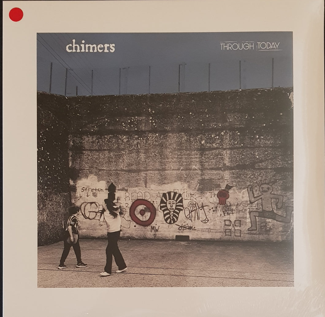 Chimers - Through Today