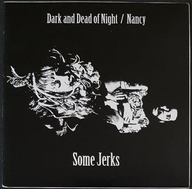 Some Jerks - Dark And Dead Of Night