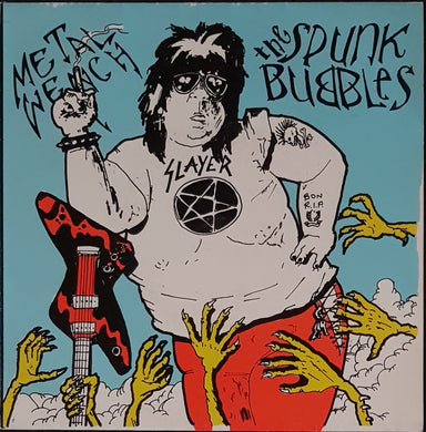 Spunk Bubbles - Metal Wench