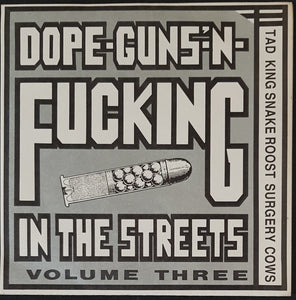 V/A - Dope-Guns-'n-Fucking In The Streets Vol.3