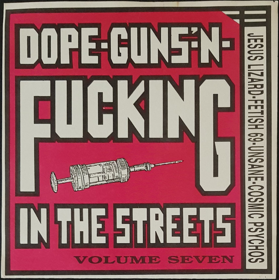 Cosmic Psychos - Dope Guns'n Fucking In The Streets Volume Seven