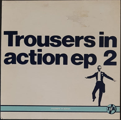 V/A - Trousers In Action ep 2