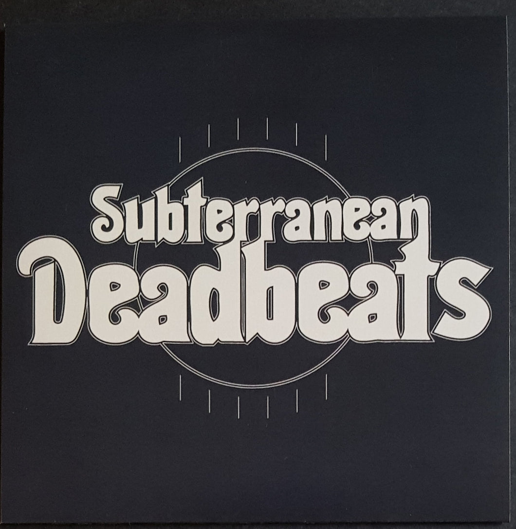 Subterranean Deadbeats - Hang Me Out To Dry