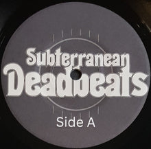 Load image into Gallery viewer, Subterranean Deadbeats - Hang Me Out To Dry