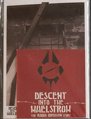 Radio Birdman - Descent Into The Maelstrom-The Radio Birdman Story