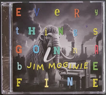 Load image into Gallery viewer, Moginie, Jim (Midnight Oil)- Everything&#39;s Gonna Be Fine