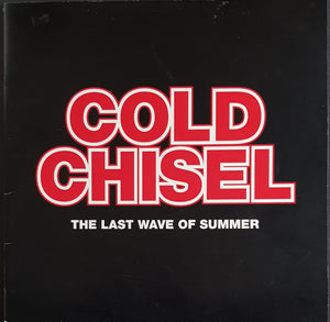 Cold Chisel - The Last Wave Of Summer