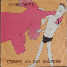 Load image into Gallery viewer, Sunnyboys - Comes As No Surprise
