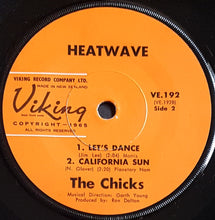 Load image into Gallery viewer, Chicks, The - Heat Wave