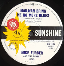 Load image into Gallery viewer, Mike Furber &amp; The Bowery Boys- Mailman Bring Me No More Blues / Just A Poor Boy
