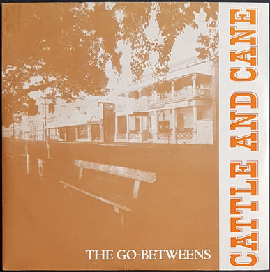 Go-Betweens - Cattle And Cane