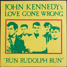 Load image into Gallery viewer, Kennedy&#39;s Love Gone Wrong, John- Run Rudolph Run