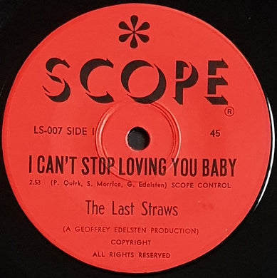 Last Straws - I Can't Stop Loving You Baby