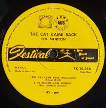 Load image into Gallery viewer, Tex Morton - The Cat Came Back