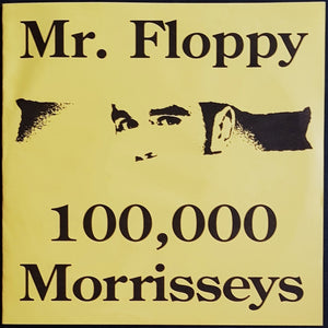 Mr.Floppy - 100,000 Morrisseys