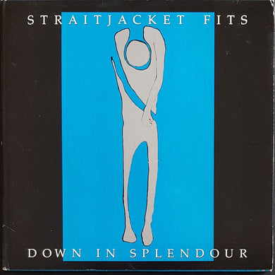 Straitjacket Fits - Down In Splendour