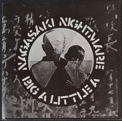 Crass - Nagasaki Nightmare / Big A Little A