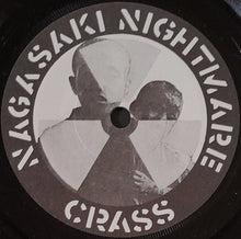 Load image into Gallery viewer, Crass - Nagasaki Nightmare / Big A Little A