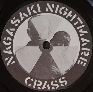 Crass - Nagasaki Nightmare / Big A Little A