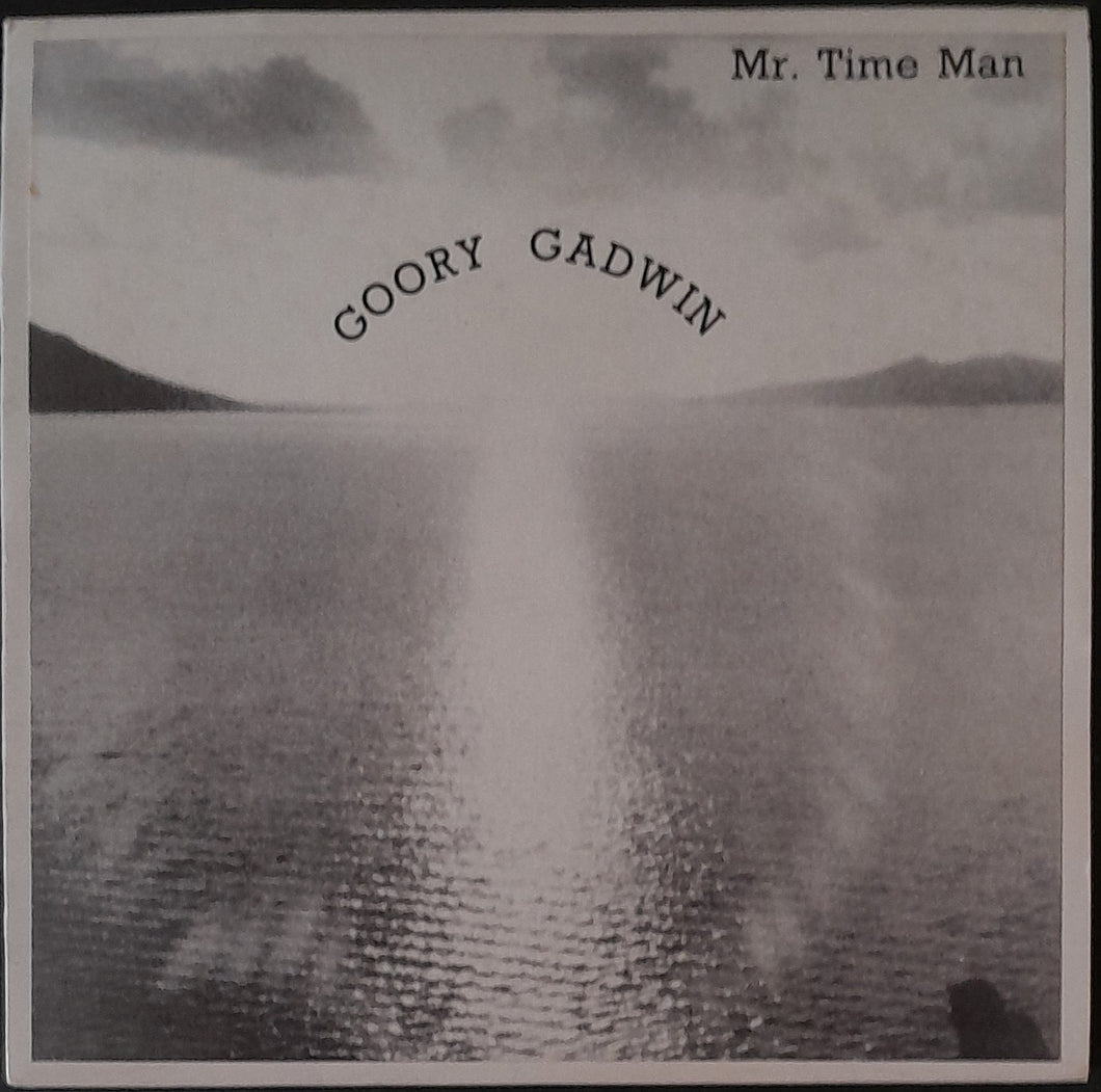 Goory Gadwin - Mr. Time Man