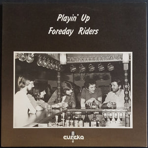 Foreday Riders - Playin' Up